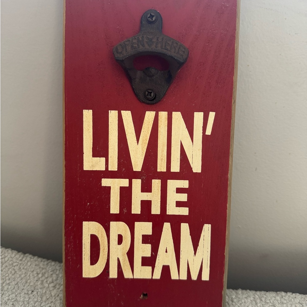 Red Wall Mounted Bottle Opener with 'Livin' The Dream' Design
